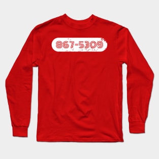 867-5309 Long Sleeve T-Shirt